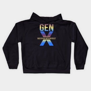 gen x raised on hose water and neglect Kids Hoodie